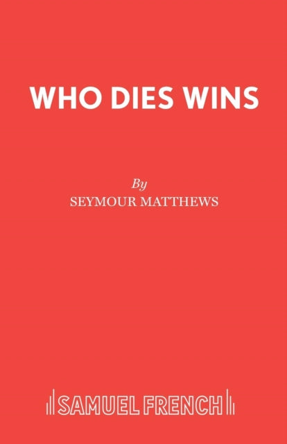 Book cover of: Who Dies Wins