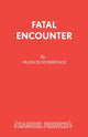 Book cover of: Fatal Encounter. By: Francis Durbridge