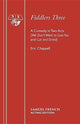 Book cover of: Fiddlers Three. By: Eric Chappell