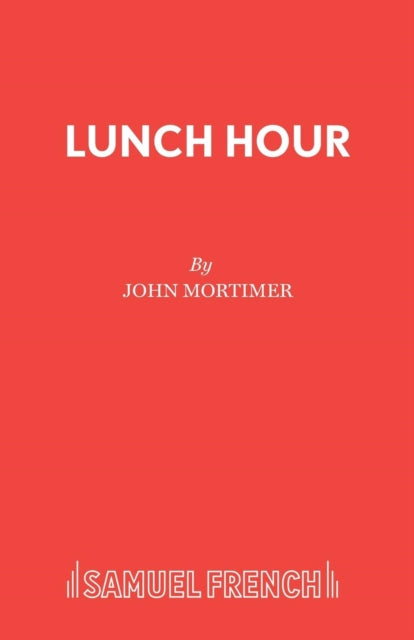 Book cover of: Lunch Hour. By: John Mortimer