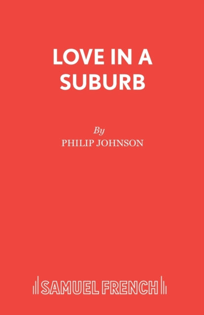Book cover of: Love in a Suburb. By: PHILIP JOHNSON