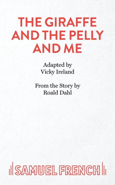 Book cover of: Giraffe and the Pelly and Me. By: Neil Brand