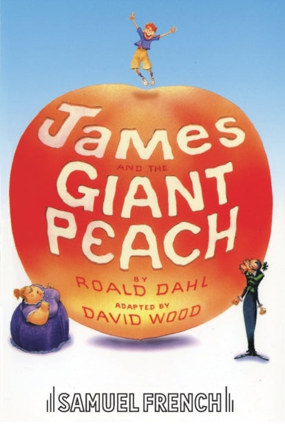Book cover of: James and the Giant Peach