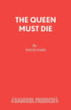 Book cover of: Queen Must Die. By: Farr, David