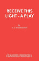 Book cover of: Receive This Light