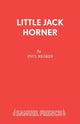 Book cover of: Little Jack Horner. By: Paul Reakes