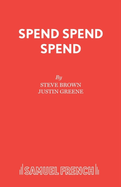 Spend, Spend, Spend