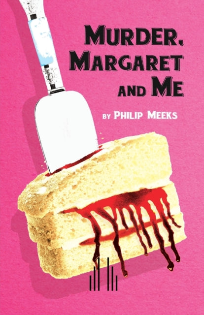 Book cover of: Murder, Margaret and Me. By: Philip Meeks