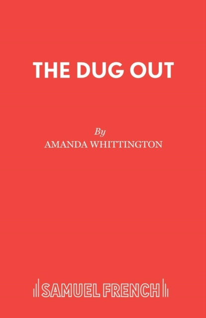 Book cover of: Dug Out. By: Amanda Whittington
