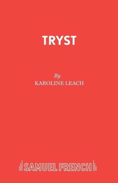 Book cover of: Tryst. By: Karoline Leach