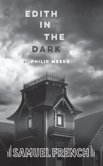 Book cover of: Edith in the Dark. By: Philip Meeks