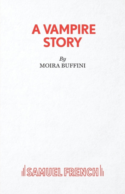 Book cover of: Vampire Story. By: Moira Buffini