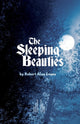 Book cover of: Sleeping Beauties. By: Robert Alan Evans
