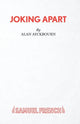 Book cover of: Joking apart. By: Alan Ayckbourn