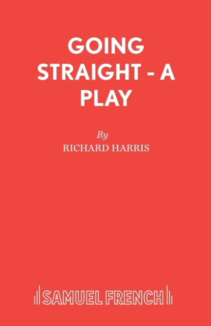 Book cover of: Going Straight. By: Harris, Richard