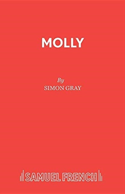 Book cover of: Molly. By: Simon Gray