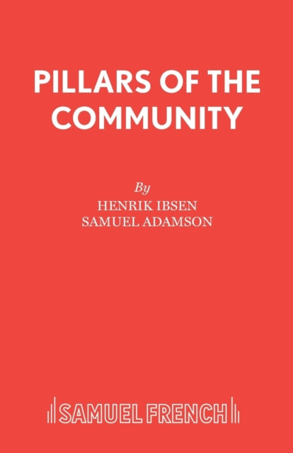 Book cover of: Henrik Ibsen's "Pillars of the Community". By: Henrik Ibsen