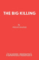 Book cover of: Big Killing. By: Philip Mackie