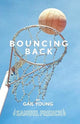 Book cover of: Bouncing Back. By: Gail Young