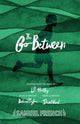 Book cover of: Go-Between. By: L.P. Hartley