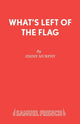 Book cover of: What's Left of the Flag
