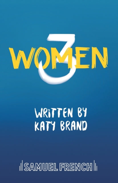 Book cover of: 3Women. By: Katy Brand