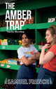 Book cover of: Amber Trap. By: TABITHA  MORTIBOY