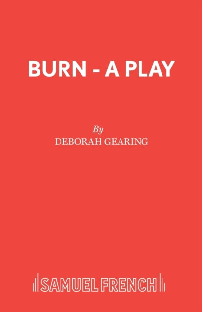 Book cover of: Burn. By: Deborah Gearing