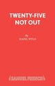 Book cover of: Twenty-five Not Out