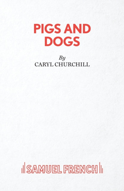 Pigs and Dogs
