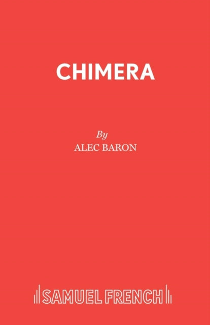 Book cover of: Chimera. By: Alec Baron
