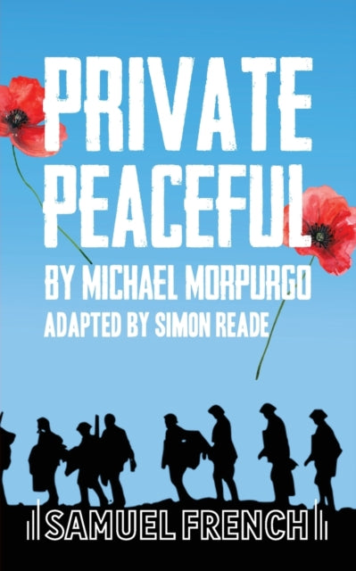 Book cover of: Private Peaceful. By: Simon Reade MICHAEL MORPURGO
