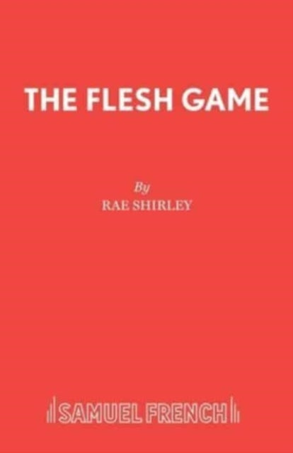 Book cover of: Flesh Game. By: Rae Shirley