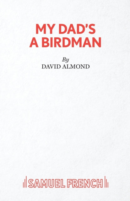 My Dad's A Birdman