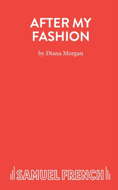 Book cover of: After My Fashion. By: MORGAN
