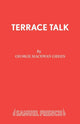 Book cover of: Terrace Talk. By: George MacEwan Green