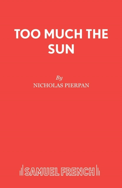 Too Much the Sun