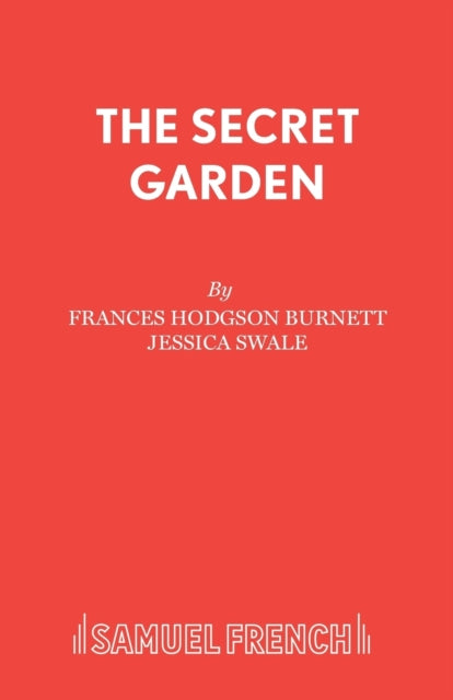 Book cover of: Secret Garden. By: Jessica Swale
