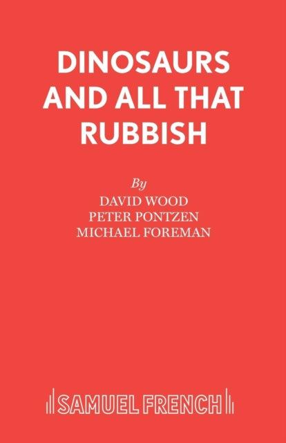 Dinosaurs and All That Rubbish