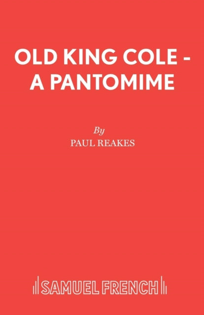 Book cover of: Old King Cole. By: Paul Reakes