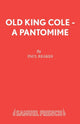 Book cover of: Old King Cole. By: Paul Reakes