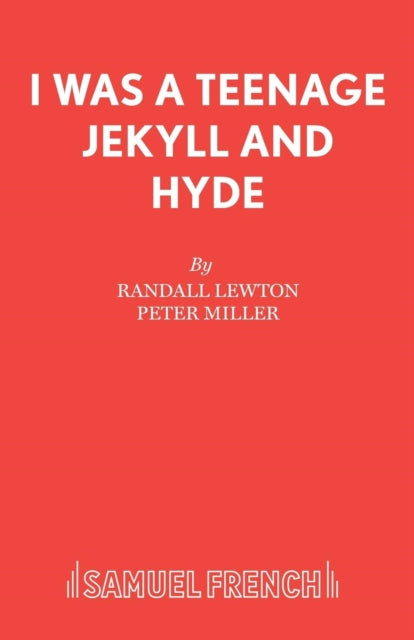 Book cover of: I Was a Teenage Jekyll and Hyde