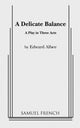 Book cover of: Delicate Balance. By: Edward Albee