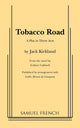 Book cover of: Tobacco Road: A Play in Three Acts
