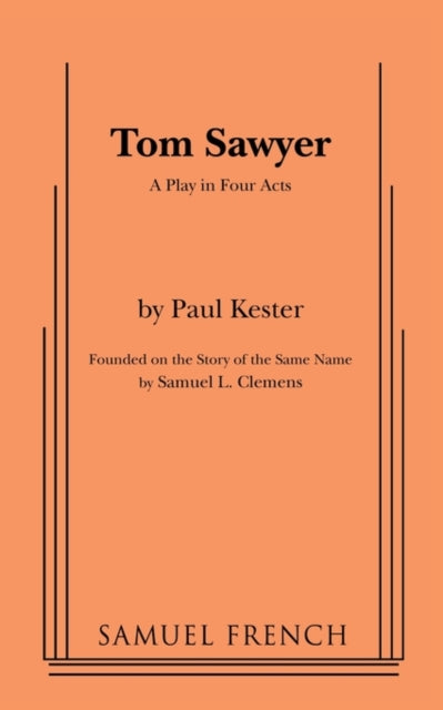 Book cover of: Tom Sawyer. By: Paul Kester