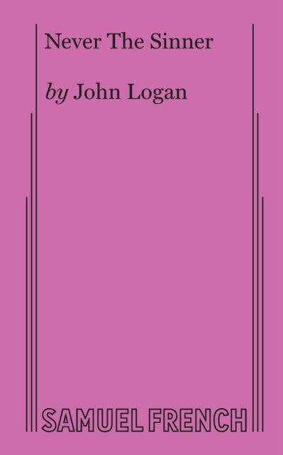 Book cover of: Never The Sinner. By: John Logan