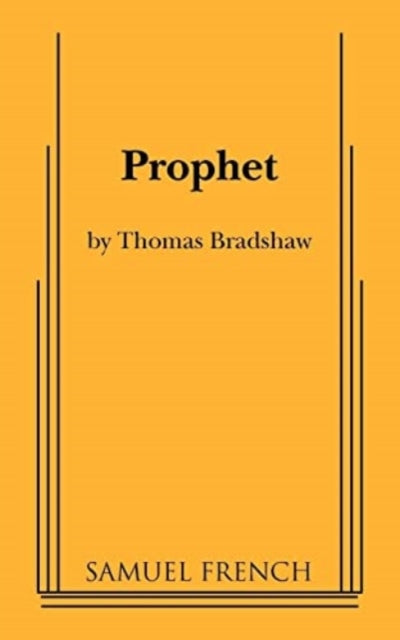 Book cover of: Prophet. By: Thomas Bradshaw