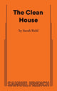 Book cover of: Clean House. By: Sarah Ruhl