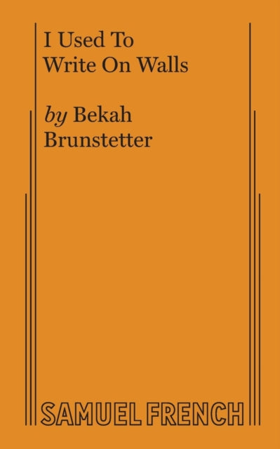 Book cover of: I Used to Write on Walls. By: Bekah Brunstetter