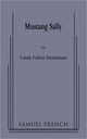 Book cover of: Mustang Sally. By: Linda Felton Steinbaum